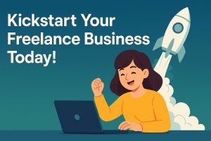 How to Start a Freelance Business: Step-by-Step Guide